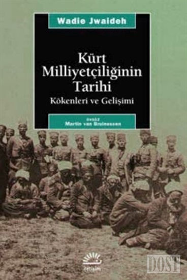 Kürt Milliyetçiliğinin Tarihi Kökenleri ve Gelişimi